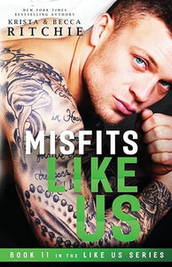 Misfits Like Us (Like Us Series 