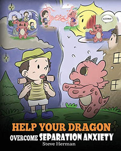 Help Your Dragon Overcome Separation Anxiety 