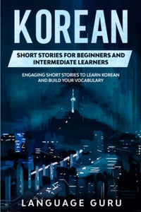 Korean Short Stories for Beginners and Intermediate Learners 