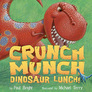 Crunch Munch Dinosaur Lunch! - Little Hippo Books - Children's Padded Board Book 