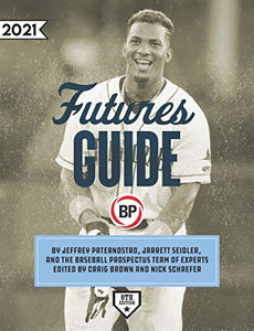 Baseball Prospectus Futures Guide 2021 