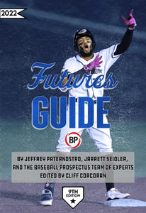 Baseball Prospectus Futures Guide 2022 