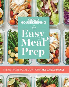 Good Housekeeping Easy Meal Prep 