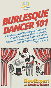 Burlesque Dancer 101 