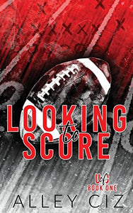 Looking To Score 