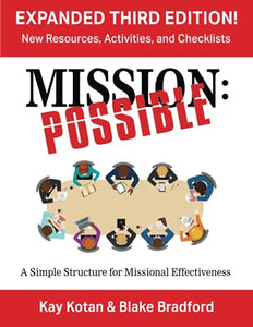 Mission Possible 3+: A Simple Structure for Missional Effectiveness 