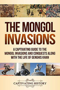 The Mongol Invasions 