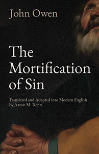 The Mortification of Sin 