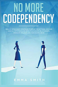 No More Codependency 