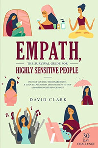 Empath, The Survival Guide for Highly Sensitive People 