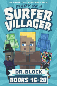 Diary of a Surfer Villager, Books 16-20 