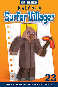 Diary of a Surfer Villager, Book 23 