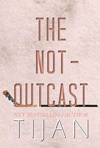 The Not-Outcast (Hardcover Edition) 