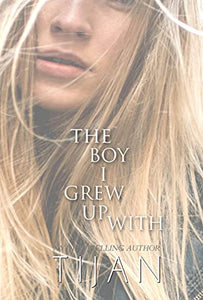 The Boy I Grew Up With (Hardcover) 