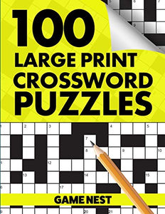 100 Large Print Crossword Puzzles 