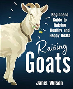 Raising Goats 