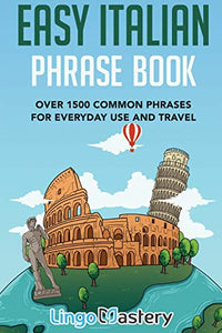 Easy Italian Phrase Book 