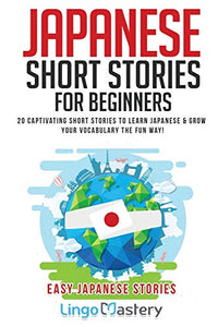 Japanese Short Stories for Beginners 