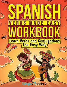 Spanish Verbs Made Easy Workbook 