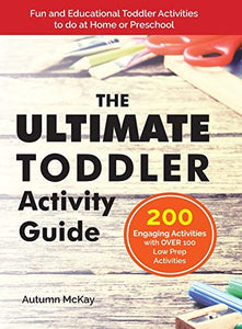 The Ultimate Toddler Activity Guide 