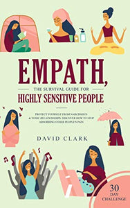 Empath, The Survival Guide for Highly Sensitive People 