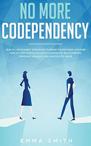 No More Codependency 