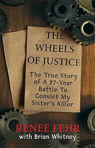 The Wheels Of Justice 