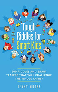 Tough Riddles for Smart Kids 