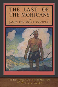 The Illustrated Last of the Mohicans 