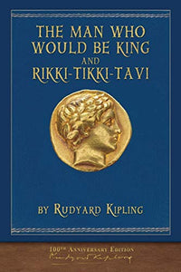 The Man Who Would Be King and Rikki-Tikki-Tavi 