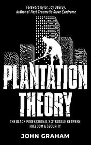 Plantation Theory 