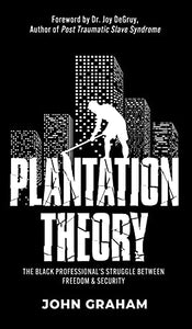 Plantation Theory 