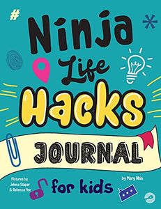 Ninja Life Hacks Journal for Kids 