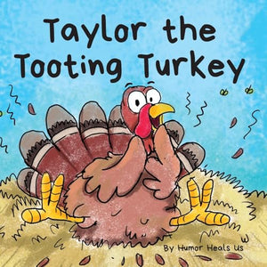 Taylor the Tooting Turkey 