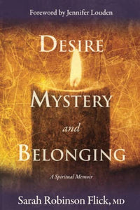 Desire, Mystery, and Belonging 