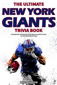 The Ultimate New York Giants Trivia Book 