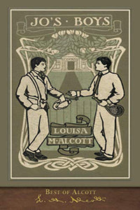 Best of Alcott: Jo's Boys (Illustrated) 