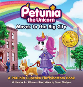 Petunia the Unicorn Moves to the Big City 