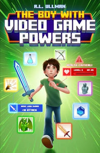 The Boy with Video Game Powers 