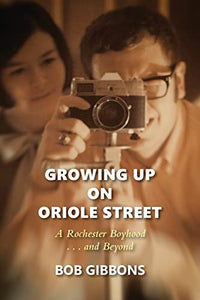 Growing Up On Oriole Street 