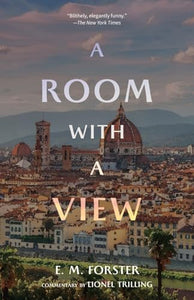 A Room with a View (Warbler Classics Annotated Edition) 