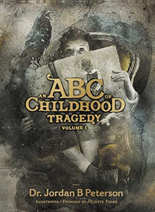 An ABC of Childhood Tragedy 