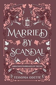 Married by Scandal 