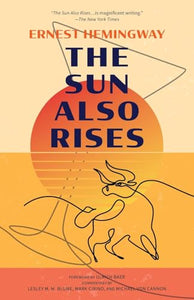 The Sun Also Rises (Warbler Classics Annotated Edition) 