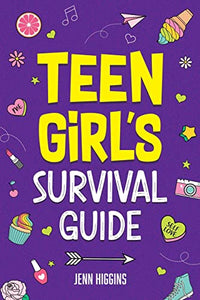 Teen Girl's Survival Guide 