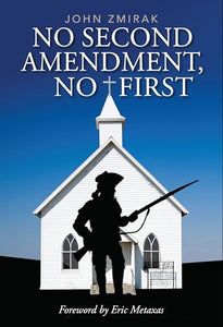 No Second Amendment, No First 