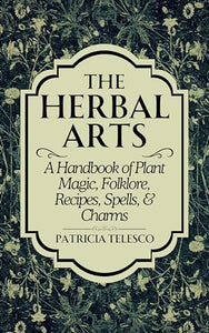 The Herbal Arts 