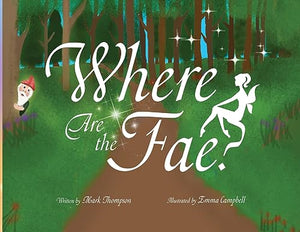 Where Are the Fae? 