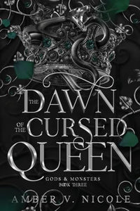 The Dawn of the Cursed Queen 