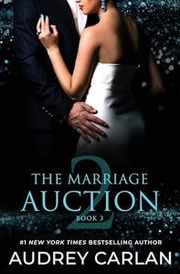 The Marriage Auction 2, Book Three 